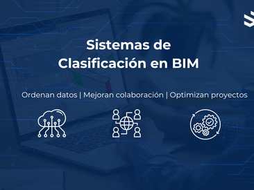 Sistemas de Clasificación: estructura para el BIM